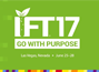 IFT Meeting & Food Expo 2017 