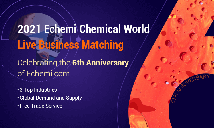 2021 ECHEMI Chemical World Live Business Matching 2021 ECHEMI Chemical World Live Business Matching