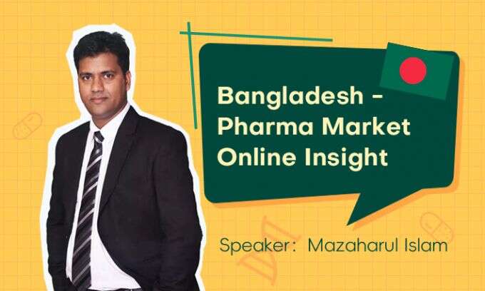 Bangladesh - Pharma Market Online Insight