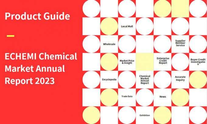 ECHEMI Chemical Market Annual Report 2023