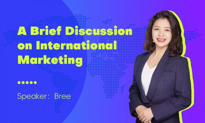 A Brief Discussion on International Marketing