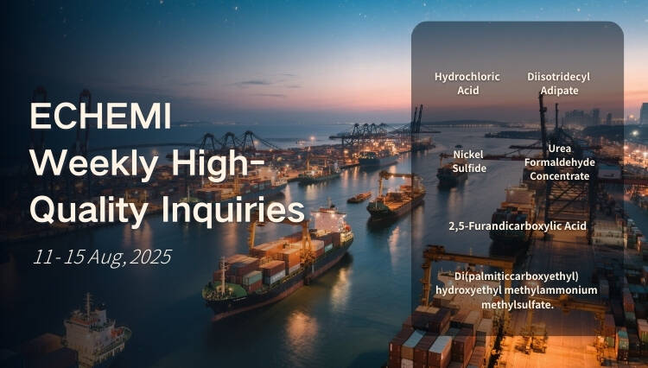 Premium Global Chemical Sourcing Requests (11–15 Aug 2025)
